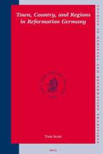 Town, Country, and Regions in Reformation Germany af Tom Scott
