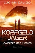 Kopfgeldjäger af Lucian Caligo