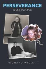 Perseverance: Is She the One? af Richard Willett
