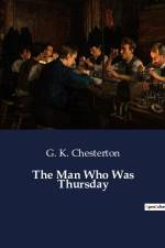 The Man Who Was Thursday af G. K. Chesterton