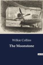 The Moonstone af Wilkie Collins