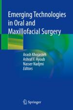 Emerging Technologies in Oral and Maxillofacial Surgery af Arash Khojasteh