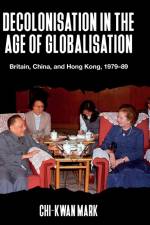 Decolonisation in the age of globalisation af Chi-Kwan Mark