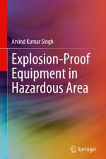 Explosion-Proof Equipment in Hazardous Area af Arvind Kumar Singh