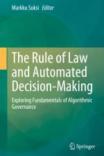 The Rule of Law and Automated Decision-Making af Markku Suksi