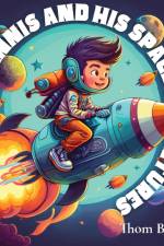 Dennis and His Space Adventure af Thom Blair