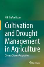 Cultivation and Drought Management in Agriculture af Md. Shafiqul Islam