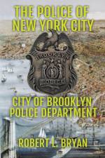CITY OF BROOKLYN POLICE DEPARTMENT af Robert L. Bryan