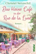 Das kleine Café in der Rue de la Lune af Christel Netuschil