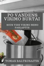 Po Vandens Virimo Burtai af Tomas Baltrusaitis