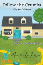 Follow the Crumbs af Marsha Defilippo