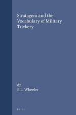 Stratagem and the Vocabulary of Military Trickery af Wheeler