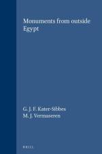 Monuments from Outside Egypt af G. J. F. Kater-Sibbes