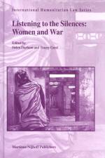 Listening to the Silences: Women and War af Helen Durham
