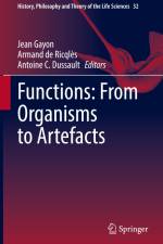 Functions: From Organisms to Artefacts af Jean Gayon