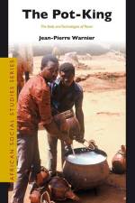 The Pot-King af Jean-Pierre Warnier