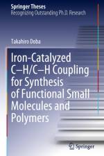 Iron-Catalyzed C-H/C-H Coupling for Synthesis of Functional Small Molecules and Polymers af Takahiro Doba