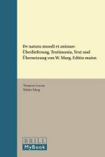 Timaeus Locrus, de Natura Mundi Et Animae: Überlieferung, Testimonia, Text Und Übersetzung. Editio Maior af Timaeus Locrus