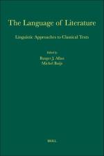 The Language of Literature: Linguistic Approaches to Classical Texts af Rutger Allan