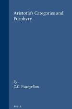 Aristotle's Categories and Porphyry af C. C. Evangeliou