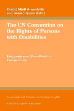 The Un Convention on the Rights of Persons with Disabilities: European and Scandinavian Perspectives af Oddný Mjöll Arnardóttir