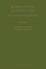 Russia and Its Constitution: Promise and Political Reality af Robert Sharlet