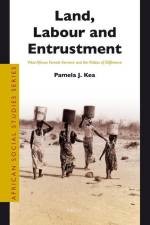 Land, Labour and Entrustment: West African Female Farmers and the Politics of Difference af Pamela Kea