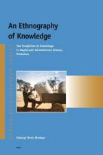An Ethnography of Knowledge af Netsayi Mudege