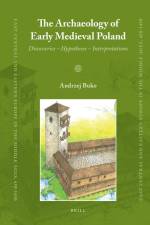 The Archaeology of Early Medieval Poland af Andrzej Buko