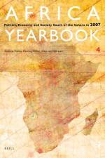 Africa Yearbook Volume 4: Politics, Economy and Society South of the Sahara in 2007 af Klaas van Walraven