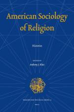 American Sociology of Religion af Anthony Blasi