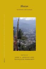 Proceedings of the Tenth Seminar of the Iats, 2003. Volume 5: Bhutan af John A. Ardussi