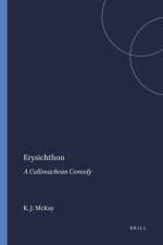 Erysichthon: A Callimachean Comedy af Kenneth John McKay