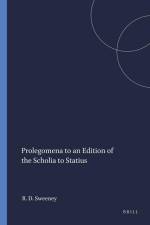 Prolegomena to an Edition of the Scholia to Statius af Robert Dale Sweeney