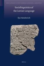 Sociolinguistics of the Luvian Language af Ilya Yakubovich