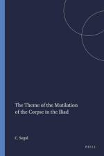 The Theme of the Mutilation of the Corpse in the Iliad af Charles Segal