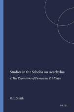 Studies in the Scholia on Aeschylus: I. the Recensions of Demetrius Triclinius af Ole Langwitz Smith