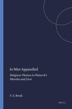 In Mist Apparelled: Religious Themes in Plutarch's Moralia and Lives af Frederick E. Brenk