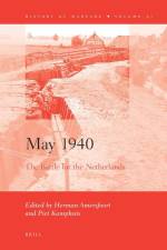 May 1940: The Battle for the Netherlands af Herman Amersfoort