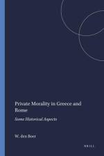 Private Morality in Greece and Rome: Some Historical Aspects af W. Den Boer