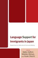 Language Support for Immigrants in Japan af Keiko Hattori