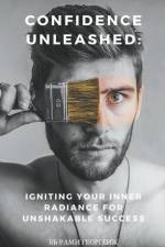 Confidence Unleashed af Rami Georgiev