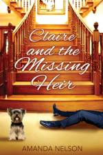 Claire and the Missing Heir af Amanda Nelson