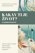 Kakav ti je ¿ivot? af Vladimir ¿Ivkovi¿