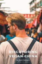 Discovering Vegan China af Rami Georgiev
