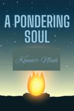 A Pondering Soul af Konner Ninh