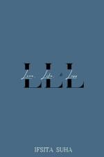 LLL (Love, Life, and Loss) af Ifsita Suha