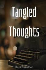 Tangled Thoughts af Staci Guenther