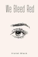We Bleed Red af Violet Black