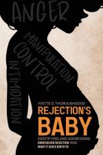 Rejection's Baby af Yvette D. Thoroughgood